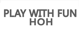 PLAY WITH FUN HOH trademark