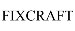 FIXCRAFT trademark