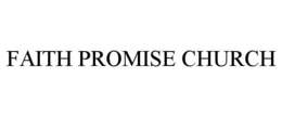 FAITH PROMISE CHURCH trademark