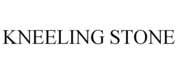 KNEELING STONE trademark