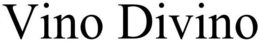 VINO DIVINO trademark
