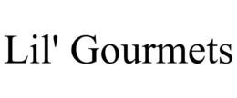 LIL' GOURMETS trademark