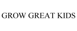 GROW GREAT KIDS trademark