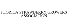 FLORIDA STRAWBERRY GROWERS ASSOCIATION trademark