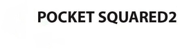 POCKET SQUARED2 trademark
