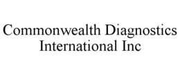 COMMONWEALTH DIAGNOSTICS INTERNATIONAL INC trademark