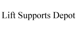 LIFT SUPPORTS DEPOT trademark
