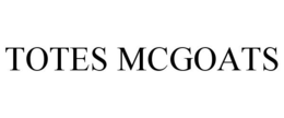 TOTES MCGOATS trademark