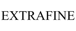 EXTRAFINE trademark