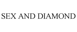 SEX AND DIAMOND trademark