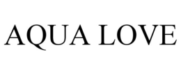 AQUA LOVE trademark
