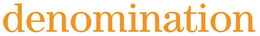 DENOMINATION trademark
