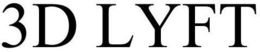 3D LYFT trademark