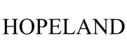 HOPELAND trademark