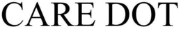 CARE DOT trademark