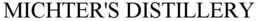 MICHTER'S DISTILLERY trademark