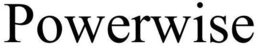 POWERWISE trademark