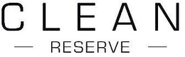 CLEAN RESERVE trademark