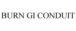 BURN GI CONDUIT trademark