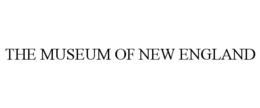 THE MUSEUM OF NEW ENGLAND trademark