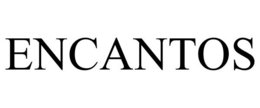 ENCANTOS trademark