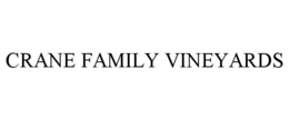 CRANE FAMILY VINEYARDS trademark