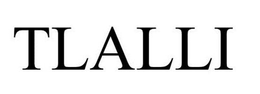 TLALLI trademark