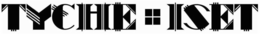 TYCHE + ISET trademark