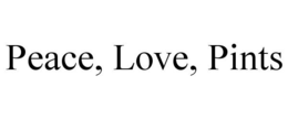 PEACE, LOVE, PINTS trademark