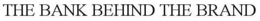 THE BANK BEHIND THE BRAND trademark
