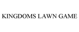 KINGDOMS LAWN GAME trademark