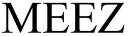 MEEZ trademark