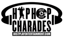 HIP HOP CHARADES JUSTPLAYENTERTAINMENT.COM trademark