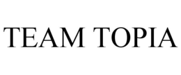 TEAM TOPIA trademark