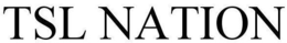 TSL NATION trademark
