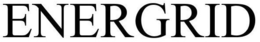 ENERGRID trademark