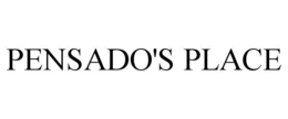 PENSADO'S PLACE trademark