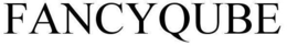 FANCYQUBE trademark
