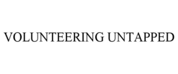VOLUNTEERING UNTAPPED trademark
