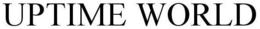 UPTIME WORLD trademark