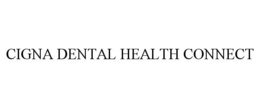 CIGNA DENTAL HEALTH CONNECT trademark