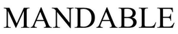 MANDABLE trademark