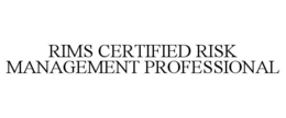RIMS CERTIFIED RISK MANAGEMENT PROFESSIONAL trademark