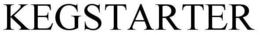 KEGSTARTER trademark