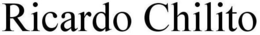 RICARDO CHILITO trademark