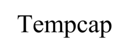 TEMPCAP trademark
