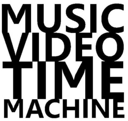MUSIC VIDEO TIME MACHINE trademark