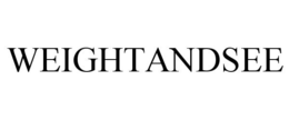 WEIGHTANDSEE trademark