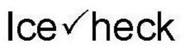 ICE HECK trademark