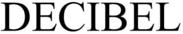DECIBEL trademark